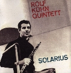 rolf kühn quintet - solarius rolf kühn quintet - solarius