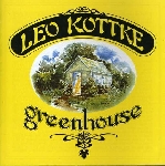 leo kottke - greenhouse leo kottke - greenhouse