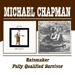 michael chapman - rainmaker / fully qualified survivor michael chapman - rainmaker / fully qualified survivor