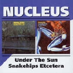 nucleus - under the sun - snakehips etcetera nucleus - under the sun - snakehips etcetera