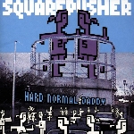squarepusher - hard normal daddy squarepusher - hard normal daddy