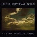 ordo equitum solis - solstitii temporis sensvs ordo equitum solis - solstitii temporis sensvs