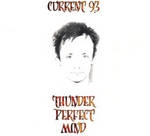 current 93 - thunder perfect mind current 93 - thunder perfect mind