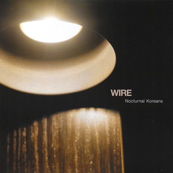 wire - nocturnal koreans wire - nocturnal koreans