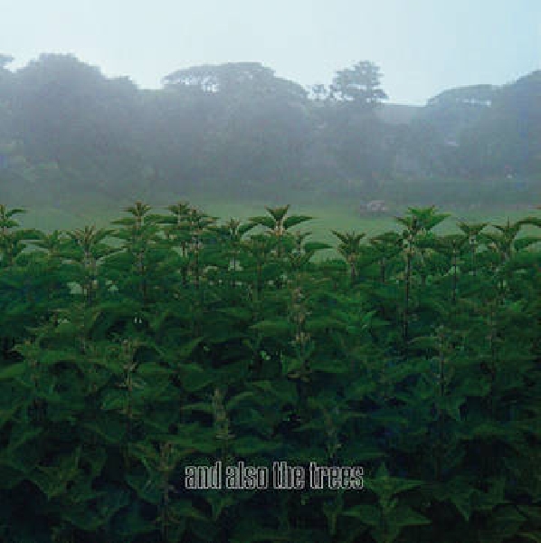 And Also The Trees - An Also The Trees (RSD 2020) And Also The Trees - An Also The Trees (RSD 2020)