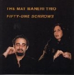 mat maneri trio - fifty-one sorrows mat maneri trio - fifty-one sorrows