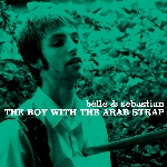belle & sebastian - the boy with the arab strap belle & sebastian - the boy with the arab strap