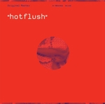 original master - arguelles - slater - hot flush original master - arguelles - slater - hot flush