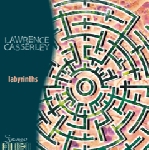 lawrence casserley - labyrinths lawrence casserley - labyrinths