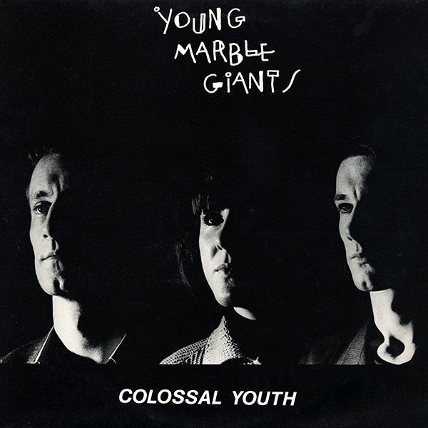 young marble giants - colossal youth young marble giants - colossal youth