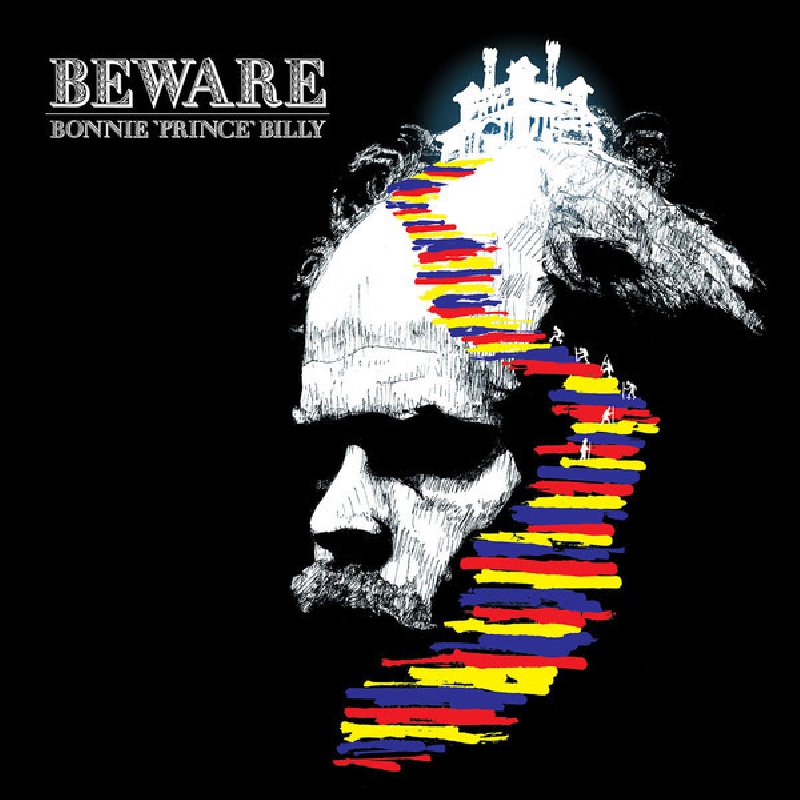 bonnie prince billy - beware bonnie prince billy - beware