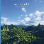 anthony child - electronic recordings from maui jungle vol.2 anthony child - electronic recordings from maui jungle vol.2