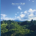 anthony child - electronic recordings from maui jungle vol.2 anthony child - electronic recordings from maui jungle vol.2