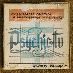 psychic tv / ptv3 - fishscales falling : a smorgasbord of delights (mixtape volume 2 - rsd 2017) psychic tv / ptv3 - fishscales falling : a smorgasbord of delights (mixtape volume 2 - rsd 2017)