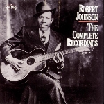robert johnson - complete recordings robert johnson - complete recordings