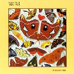 talk talk - the colour of spring talk talk - the colour of spring