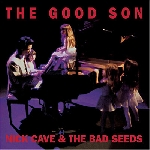 nick cave & the bad seeds - the good son nick cave & the bad seeds - the good son