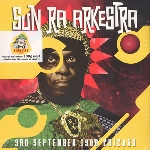 sun ra arkestra - 3rd september 1988 chicago (180 gr.) sun ra arkestra - 3rd september 1988 chicago (180 gr.)