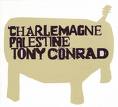 charlemagne palestine/tony conrad - an aural symbiotic mystery charlemagne palestine/tony conrad - an aural symbiotic mystery