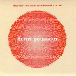henri pousseur - electronic experimental and microtonal 1953 - 1999 henri pousseur - electronic experimental and microtonal 1953 - 1999