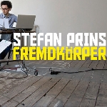 stefan prins - fremdkörper stefan prins - fremdkörper
