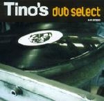tino's dub select - tino's dub select tino's dub select - tino's dub select