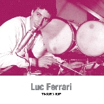 luc ferrari - tinguely 1967 luc ferrari - tinguely 1967