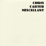 chris carter - miscellany (limited edtion of 1000) chris carter - miscellany (limited edtion of 1000)