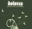 bohren & der club of gore - dolores bohren & der club of gore - dolores