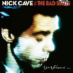 nick cave and the bad seeds - your funeral my trial nick cave and the bad seeds - your funeral my trial