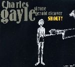 charles gayle trio (sirone - gerald cleaver) - shout! charles gayle trio (sirone - gerald cleaver) - shout!