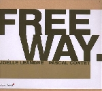 joëlle léandre - pascal contet - free way joëlle léandre - pascal contet - free way