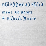 you had me at hello (grimal - myhr - skjodt) - meet ab baars & michael moore you had me at hello (grimal - myhr - skjodt) - meet ab baars & michael moore