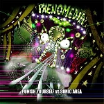 punish yourself vs sonic area - phenomedia punish yourself vs sonic area - phenomedia