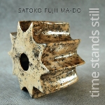 satoko fujii ma-do - time stands still satoko fujii ma-do - time stands still