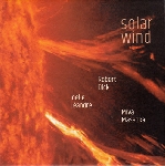 joëlle léandre - robert dick - miya masaoka - solar wind joëlle léandre - robert dick - miya masaoka - solar wind