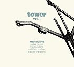 marc ducret - tower vol.1 marc ducret - tower vol.1