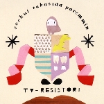 tv-resistori - serkut rakastaa paremmin tv-resistori - serkut rakastaa paremmin