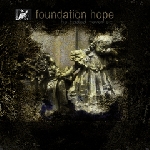 foundation hope - the faded reveries foundation hope - the faded reveries