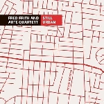 fred frith and arte quartett - still urban fred frith and arte quartett - still urban