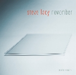 steve lacy - november steve lacy - november