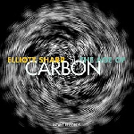 elliott sharp carbon - the age of carbon elliott sharp carbon - the age of carbon