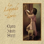 opera multi steel - la légende dorée opera multi steel - la légende dorée