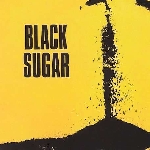 black sugar - s/t black sugar - s/t