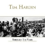 tim hardin - through the years tim hardin - through the years