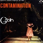 goblin (claudio simonetti - fabio pignatelli - massimo morante) - contamination (o.s.t) goblin (claudio simonetti - fabio pignatelli - massimo morante) - contamination (o.s.t)