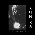 sun ra - the saturn singles vol.2 1959-1962 sun ra - the saturn singles vol.2 1959-1962