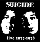 suicide - live 1977-78 suicide - live 1977-78