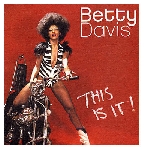 betty davis - this is it ! betty davis - this is it !