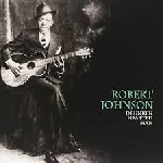 robert johnson - drunken hearted man robert johnson - drunken hearted man